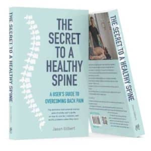 Book COver of The Secret to a Healthy Spine by Jason Gilbert